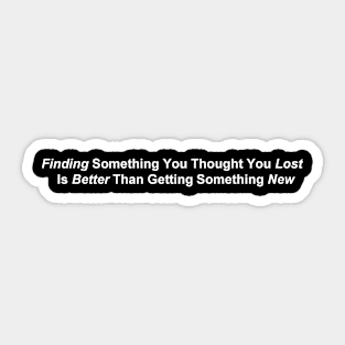 Finding What Is Lost Sticker